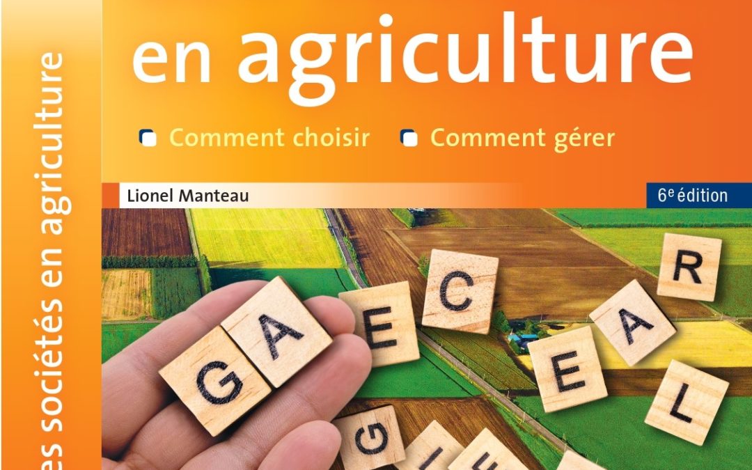 Les sociétés en agriculture – 6e édition